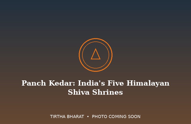Panch Kedar: India's Five Himalayan Shiva Shrines
