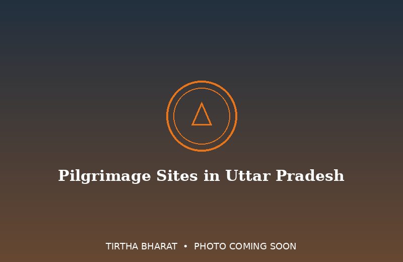 Pilgrimage Sites in Uttar Pradesh