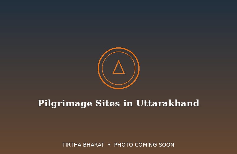 Pilgrimage Sites in Uttarakhand