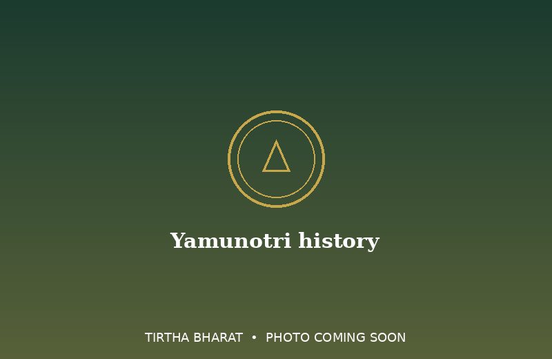 Yamunotri history