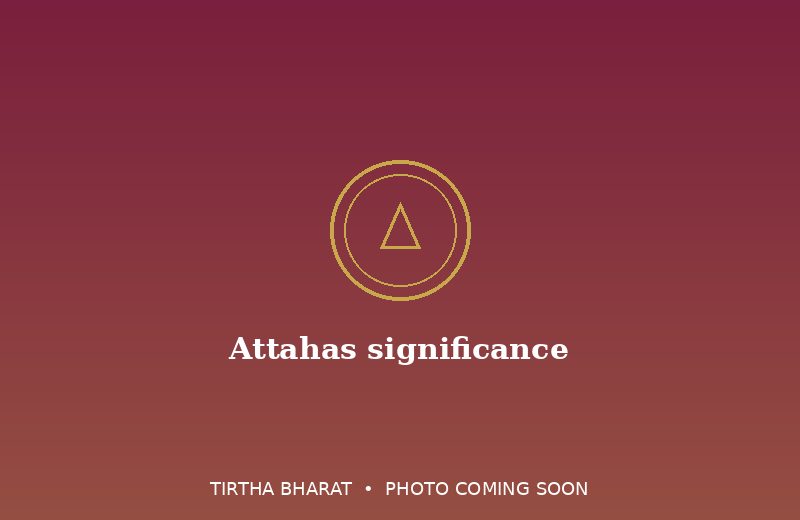 Attahas significance