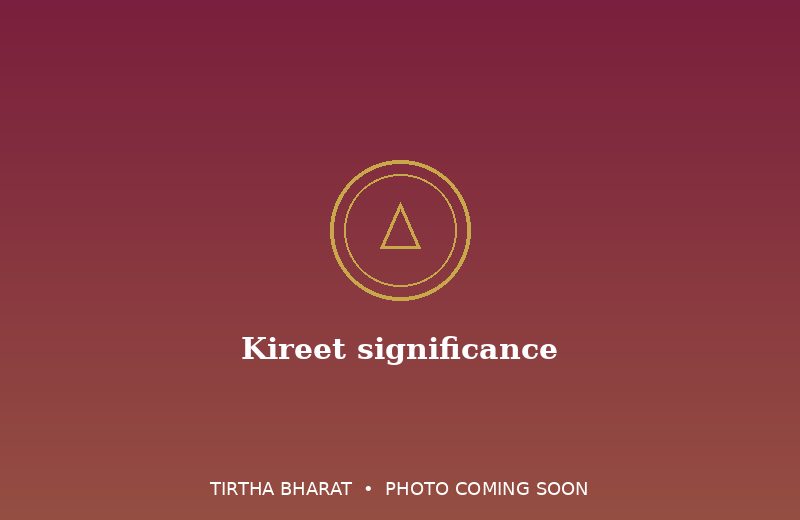Kireet significance