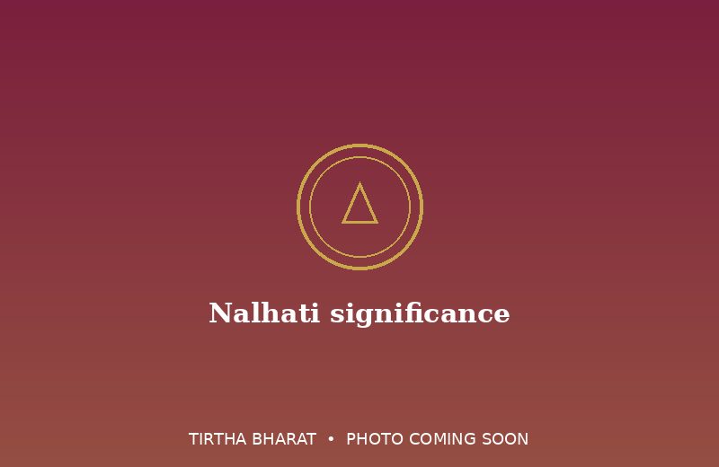 Nalhati significance