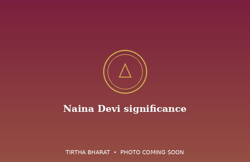 Naina Devi significance