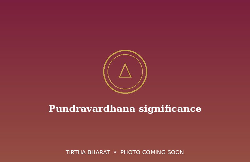 Pundravardhana significance