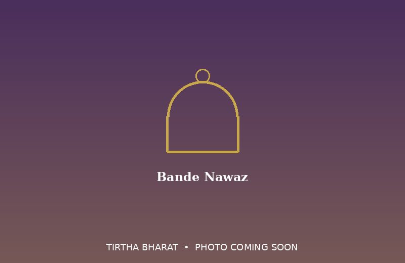 Bande Nawaz Dargah