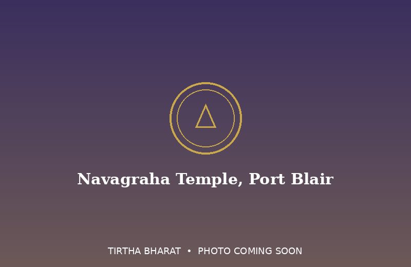 Navagraha Temple, Port Blair