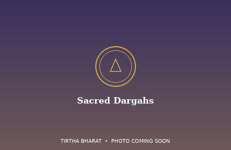 Sacred Dargahs
