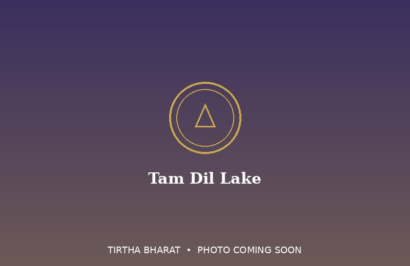 Tam Dil Lake