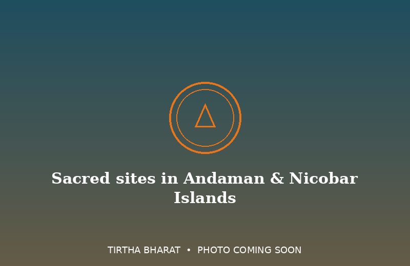 Sacred sites in Andaman & Nicobar Islands