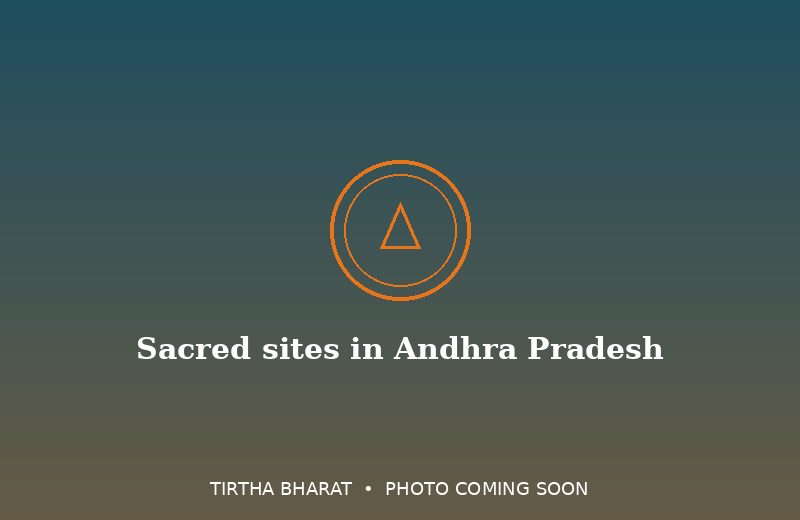 Sacred sites in Andhra Pradesh