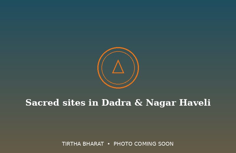 Sacred sites in Dadra & Nagar Haveli