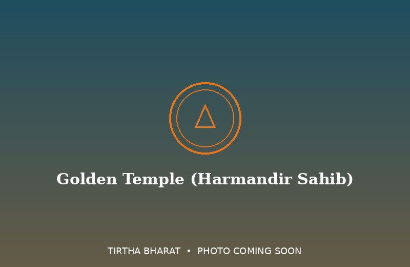 Golden Temple (Harmandir Sahib)