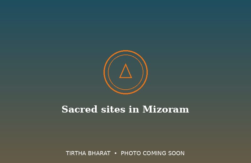 Sacred sites in Mizoram